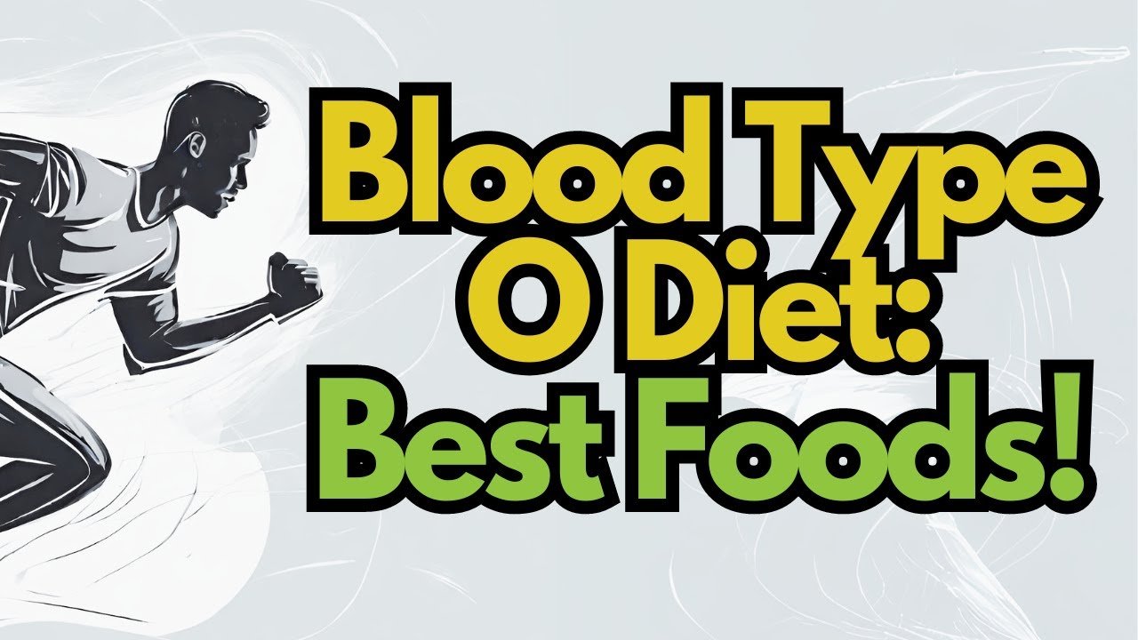 BEST Foods for Blood Type O Diet Weight Loss Energy
