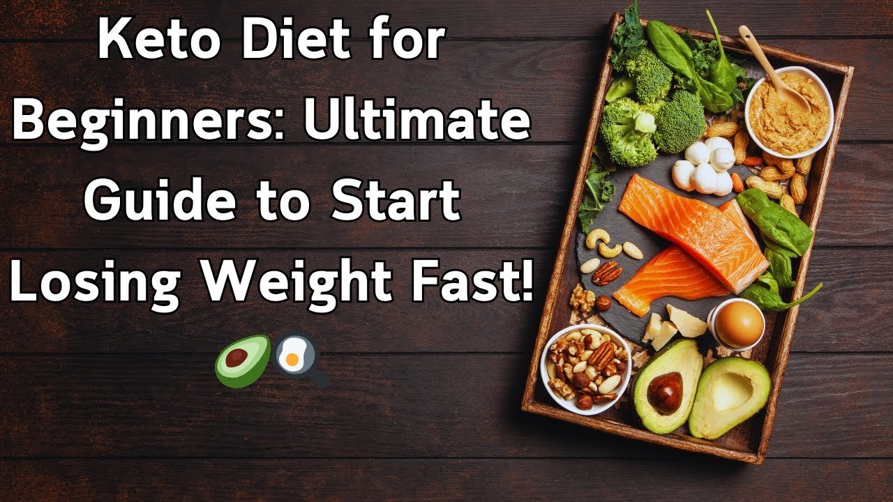 Keto Diet for Beginners Ultimate Guide to Start Losing
