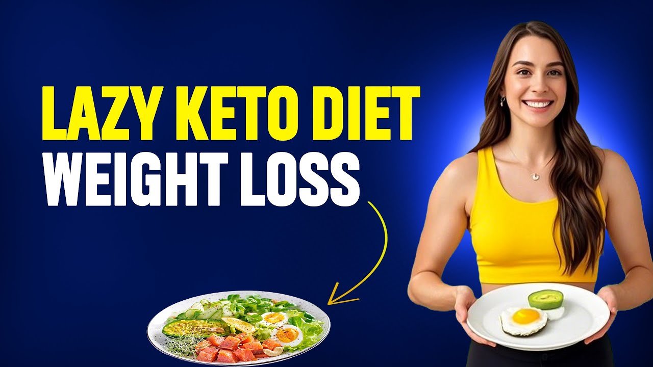 How to Lose Weight with the Lazy Keto Diet Plan