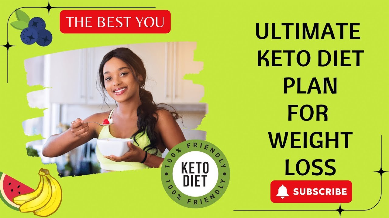 Ultimate Keto Diet Plan for Weight Loss Step by Step Guide to