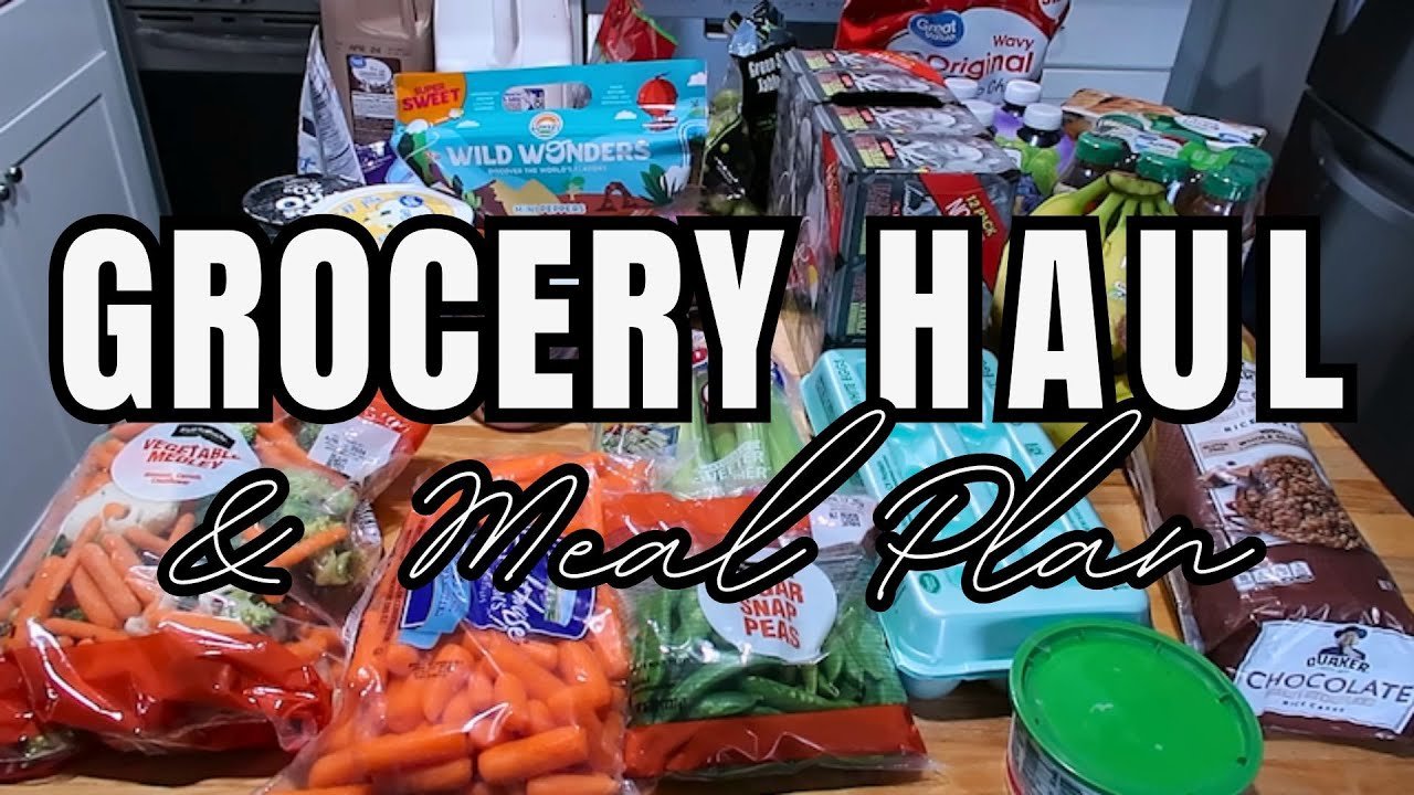 weekly grocery haul and meal plan