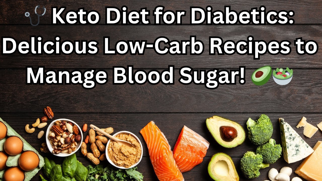 Keto Diet for Diabetics Manage Your Blood Sugar with