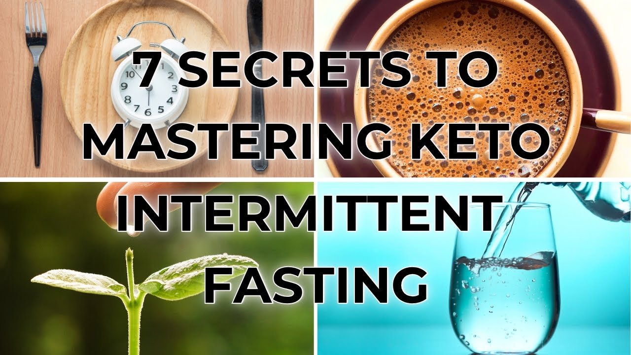 Top 7 Secrets to Mastering Keto Intermittent Fasting