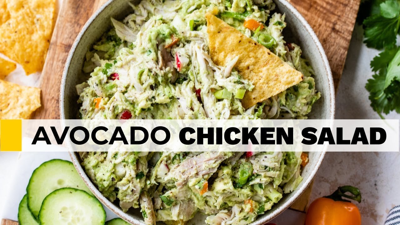 AVOCADO CHICKEN SALAD RECIPE no mayo no yogurt